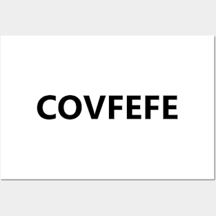 Covfefe Posters and Art